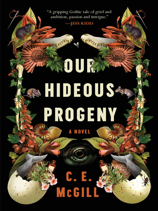 Title details for Our Hideous Progeny by C.E. McGill - Available